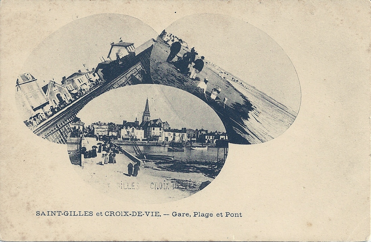 St-Gilles et Croix-de-Vie, la gare, la plage et le pont.