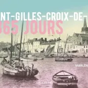 Saint-Gilles-Croix-de-Vie en 365 jours paru en 2022