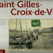 Saint-Gilles-Croix-de-Vie paru en 2011. (Indisponible).