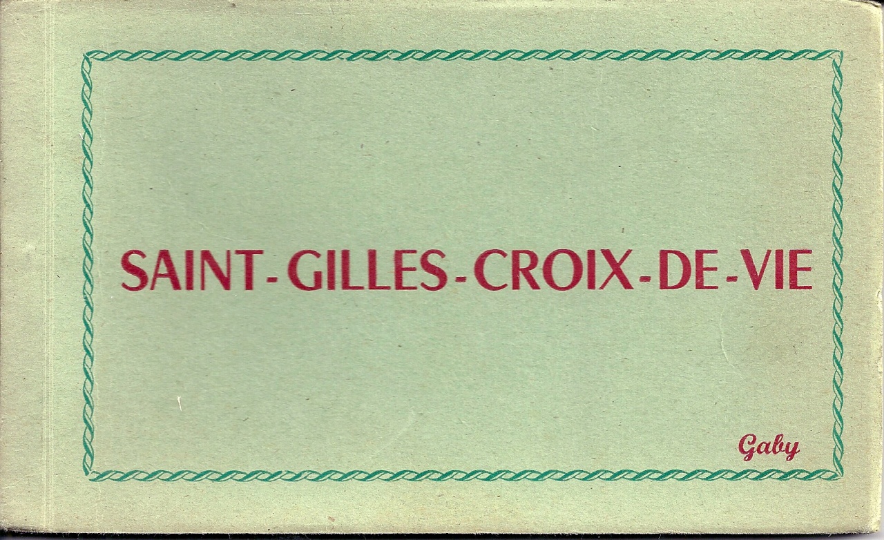 Carnet de 10 vues de St-Gilles-Croix-de-Vie.